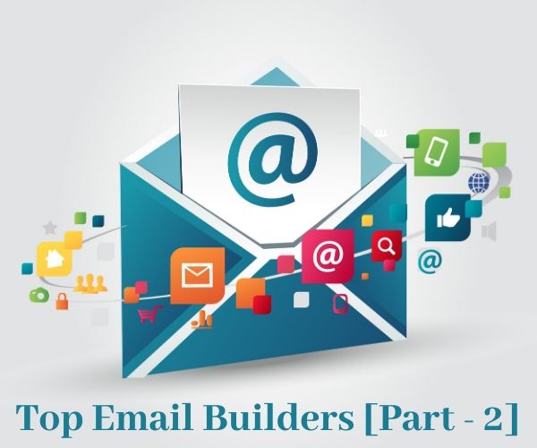 Top Email Builders (Part – 2)