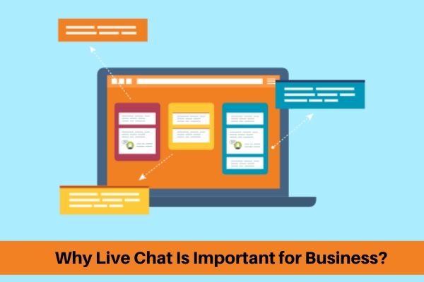 Why Live Chat Is Important for Business?