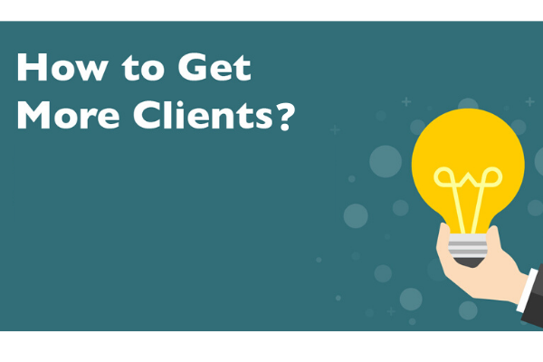 How To Get New Clients? (Part – 1) 