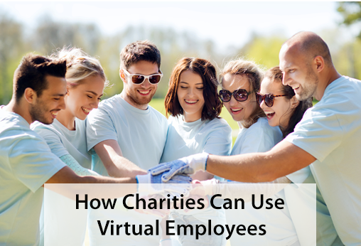 How Charities Can Use Virtual Employees?
